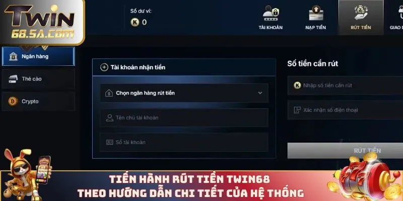 Rút tiền TWIN68 theo hướng dẫn