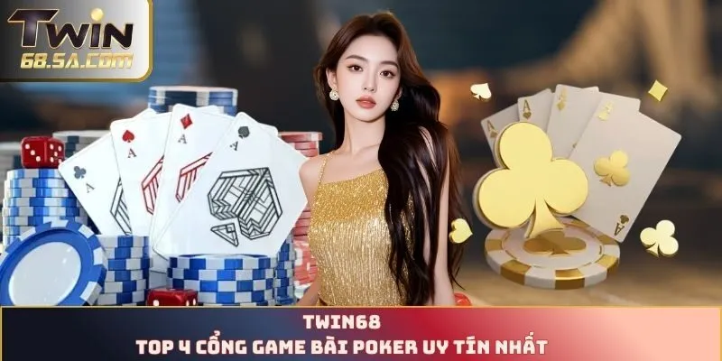 TWIN68 cổng game bài poker hợp pháp